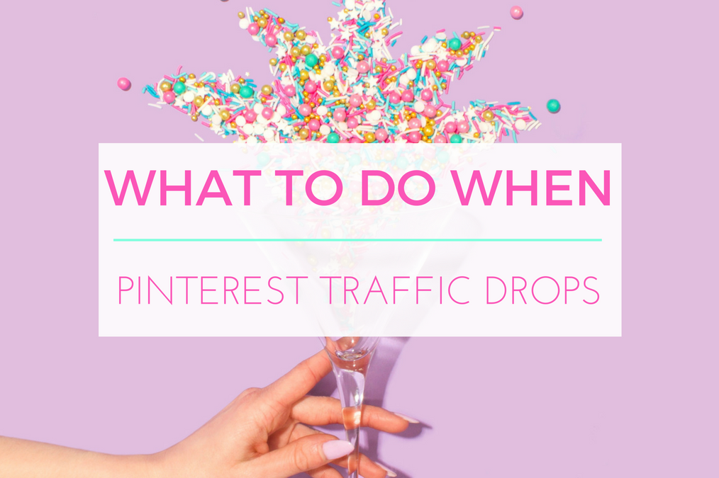 What To Do When Your Pinterest Traffic Drops